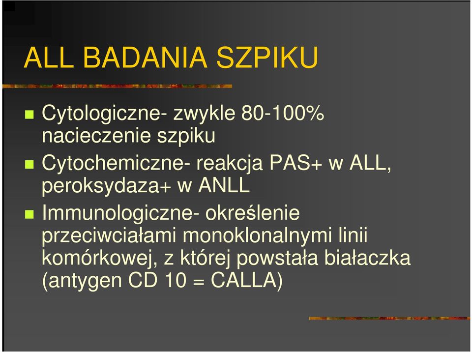 Immunologiczne- określenie przeciwciałami monoklonalnymi