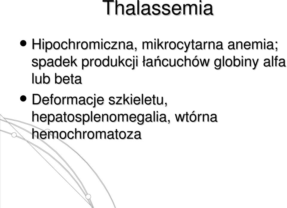 globiny alfa lub beta Deformacje