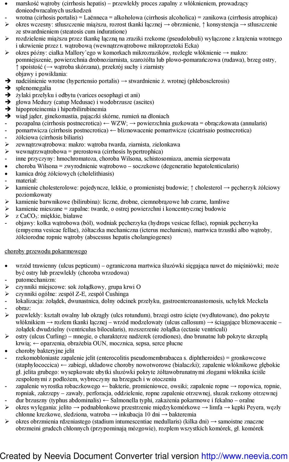przez tkankę łączną na zraziki rzekome (pseudolobuli) wyłączone z krąŝenia wrotnego i ukrwienie przez t.