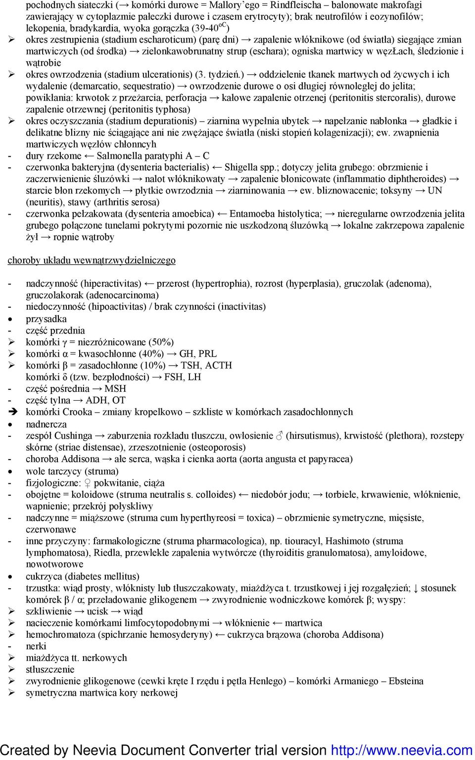 (eschara); ogniska martwicy w węzłach, śledzionie i wątrobie okres owrzodzenia (stadium ulcerationis) (3. tydzień.