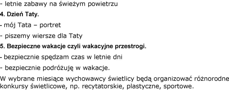 Bezpieczne wakacje czyli wakacyjne przestrogi.