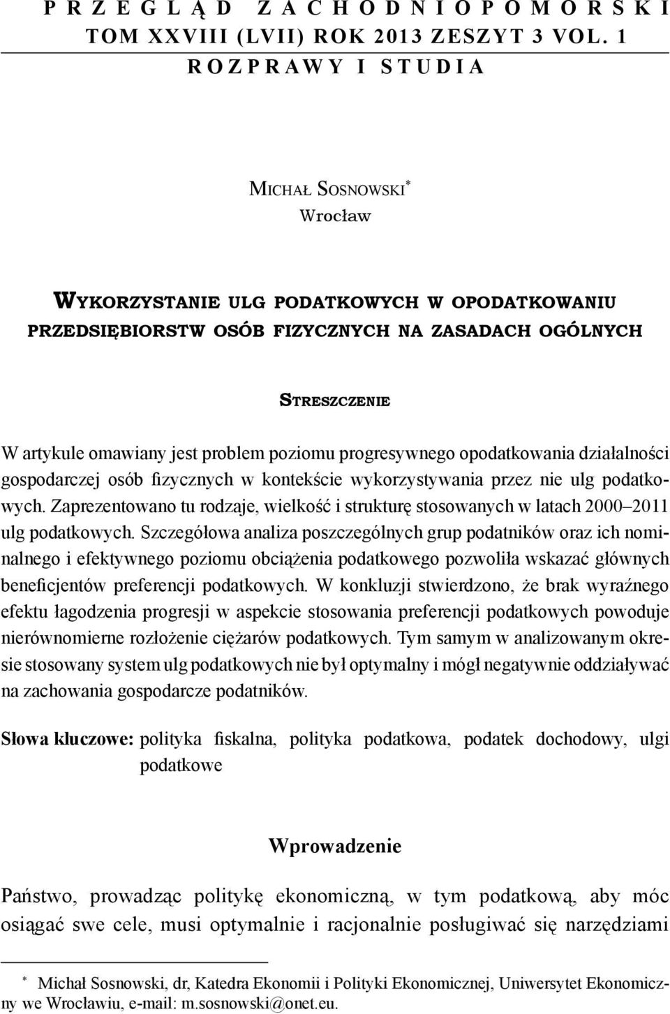 poziomu progresywnego opodatkowania działalności gospodarczej osób fizycznych w kontekście wykorzystywania przez nie ulg podatkowych.