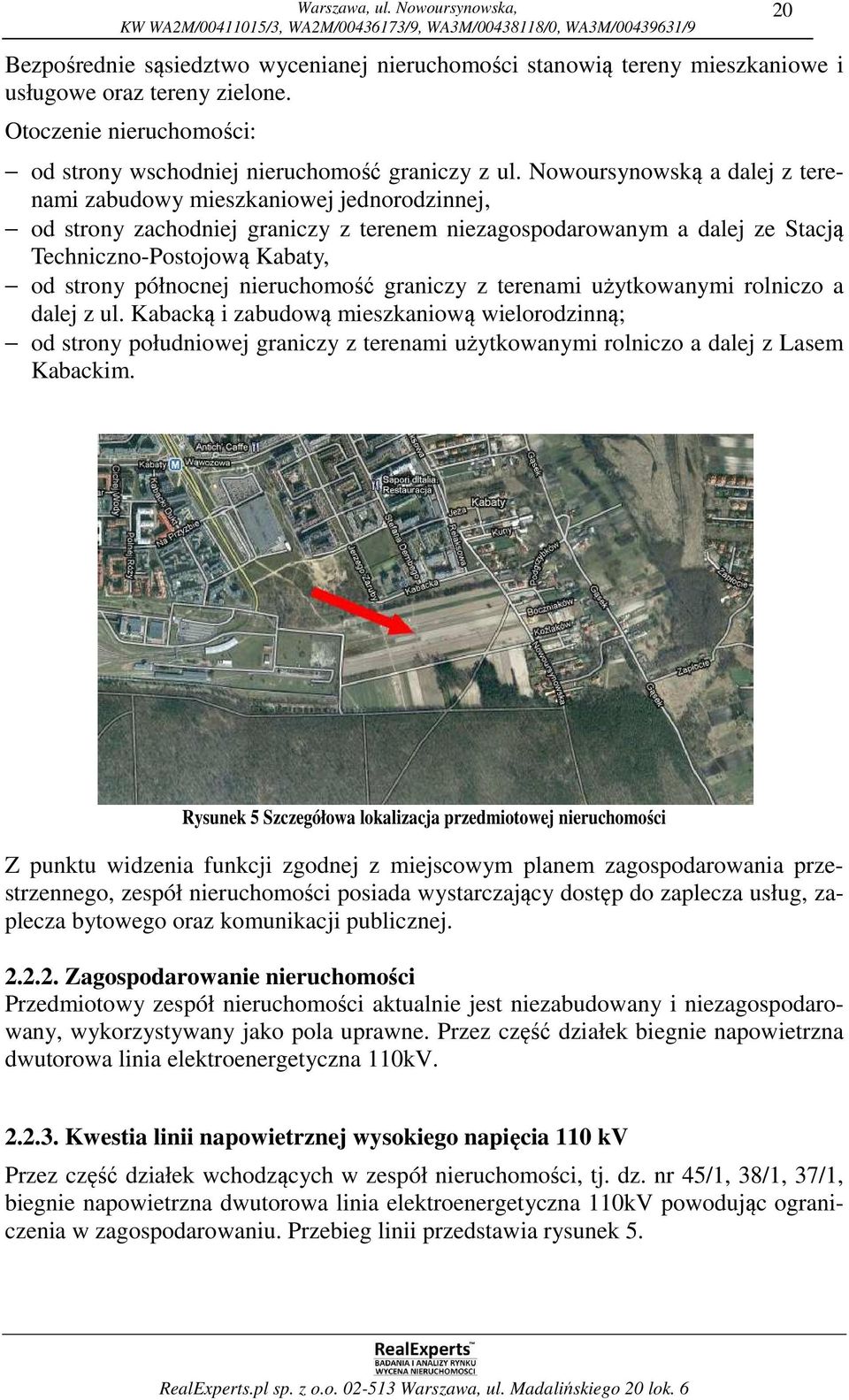 nieruchomość graniczy z terenami użytkowanymi rolniczo a dalej z ul.