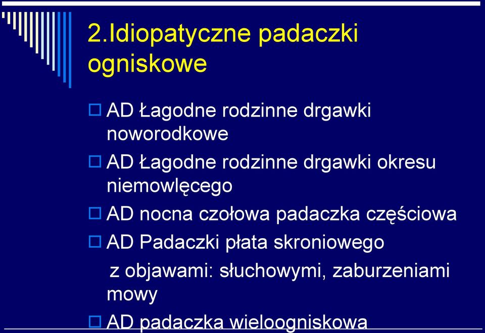 nocna czołowa padaczka częściowa AD Padaczki płata skroniowego