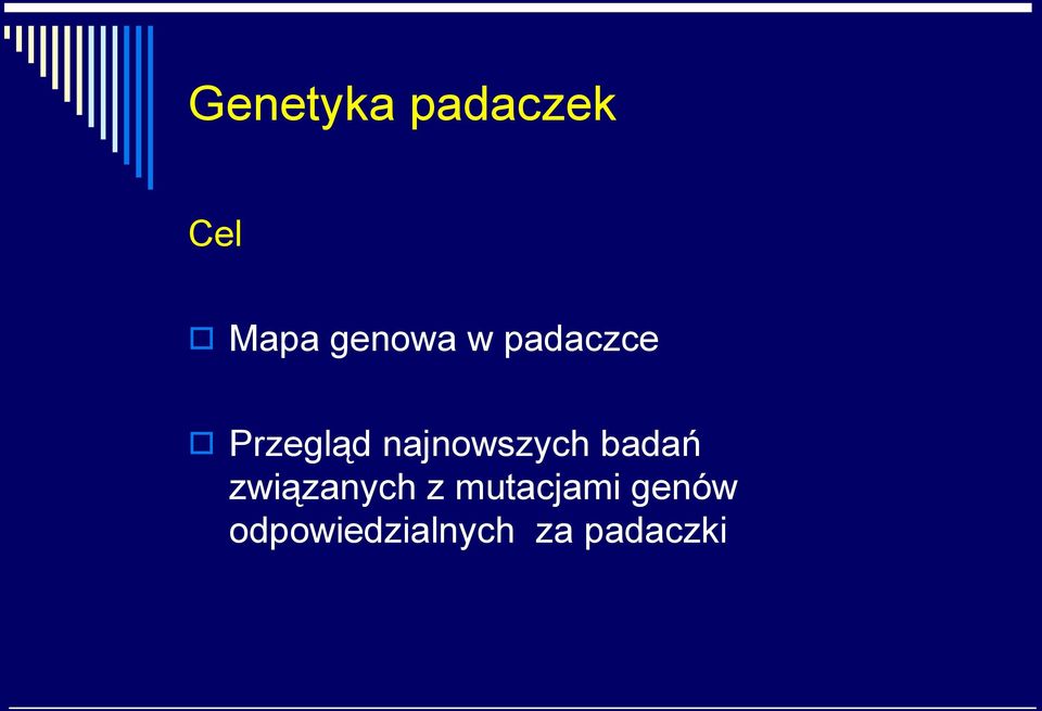 najnowszych badań związanych z