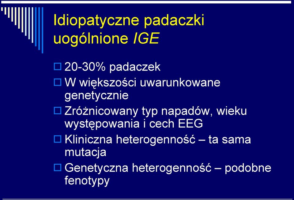 napadów, wieku występowania i cech EEG Kliniczna