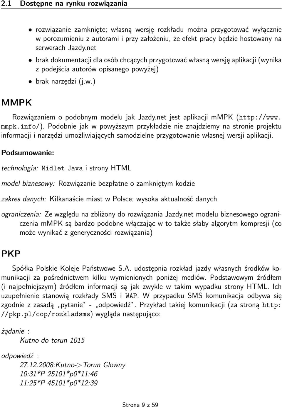 net jest aplikacji mmpk (http://www. mmpk.info/).