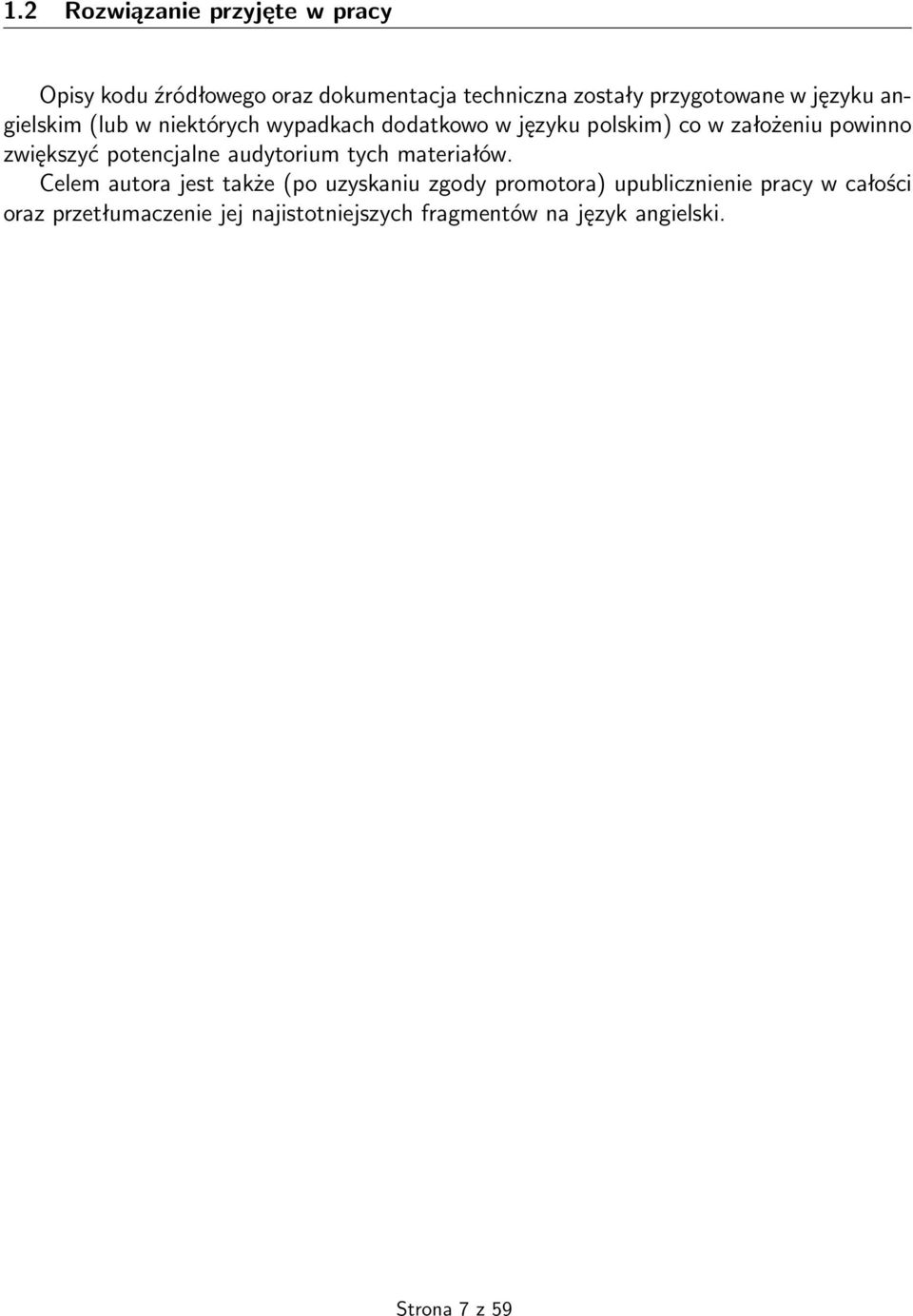 potencjalne audytorium tych materiałów.