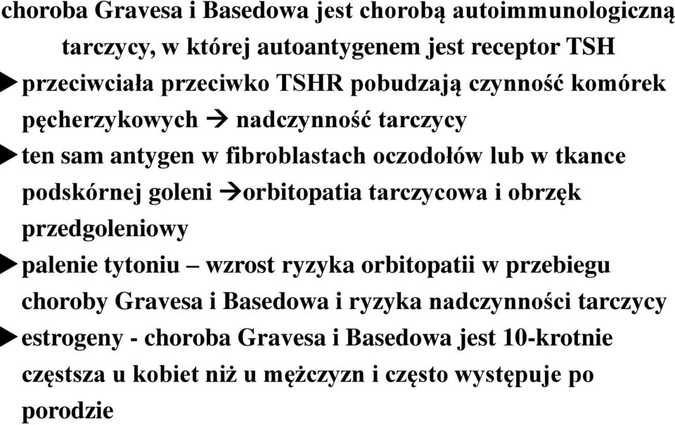 orbitopatia tarczycowa i obrzęk przedgoleniowy palenie tytoniu wzrost ryzyka orbitopatii w przebiegu choroby Gravesa i Basedowa i ryzyka