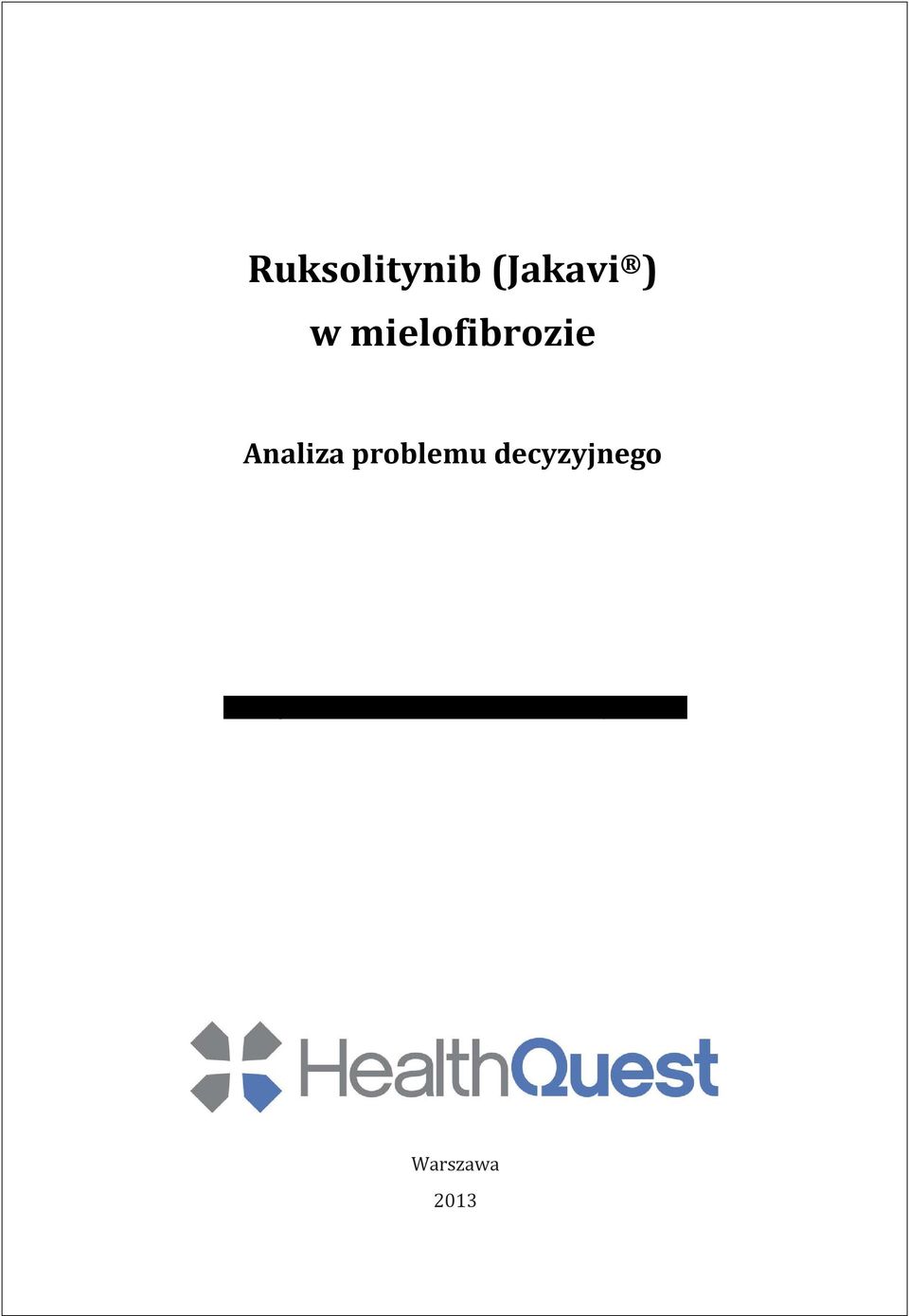 decyzyjnego Katarzyna Jaśkowiak,
