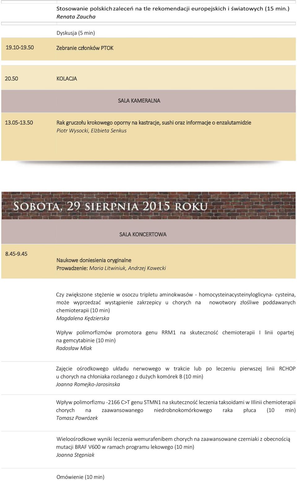 45 Naukowe doniesienia oryginalne Prowadzenie: Maria Litwiniuk, Andrzej Kawecki Czy zwiększone stężenie w osoczu tripletu aminokwasów - homocysteinacysteinyloglicyna- cysteina, może wyprzedzać