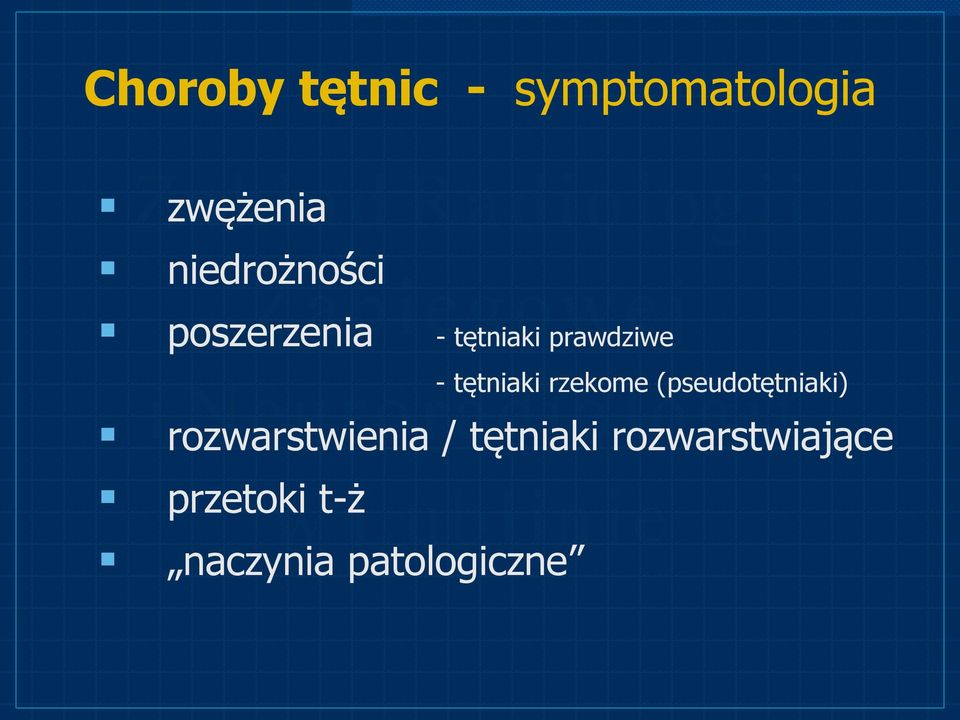 tętniaki rzekome (pseudotętniaki) rozwarstwienia