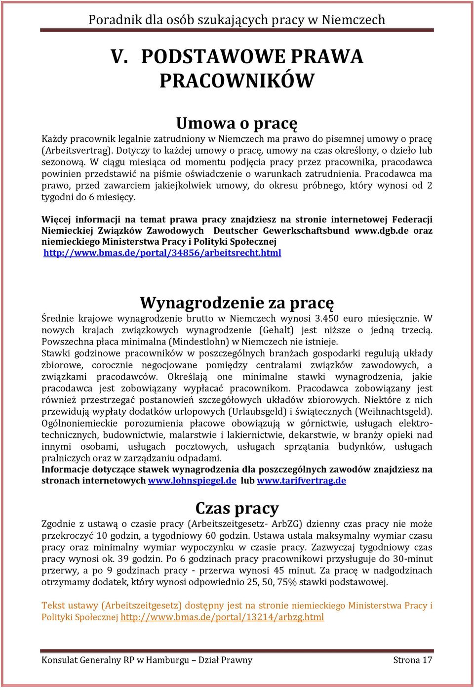 W ciągu miesiąca od momentu podjęcia pracy przez pracownika, pracodawca powinien przedstawić na piśmie oświadczenie o warunkach zatrudnienia.