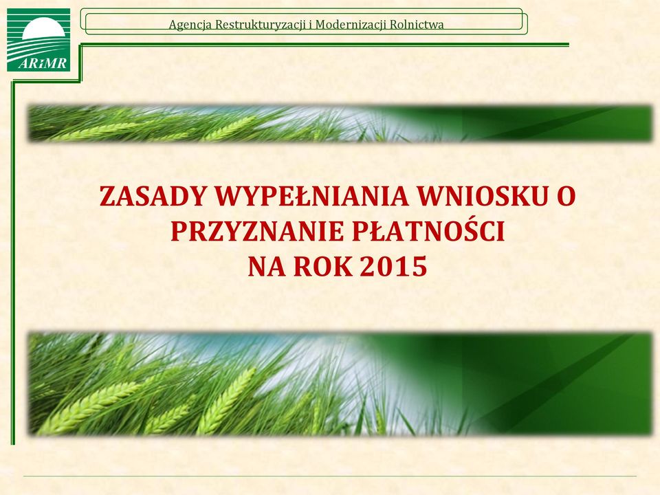 ZASADY WYPEŁNIANIA WNIOSKU