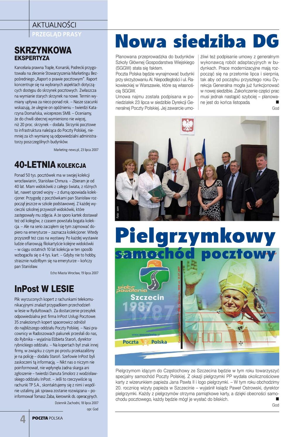 Nasze szacunki wskazują, że ulegnie on opóźnieniu twierdzi Katarzyna Domańska, wiceprezes SMB. Oceniamy, że do chwili obecnej wymieniono nie więcej, niż 20 proc. skrzynek dodała.