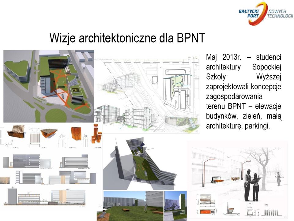 zaprojektowali koncepcje zagospodarowania terenu