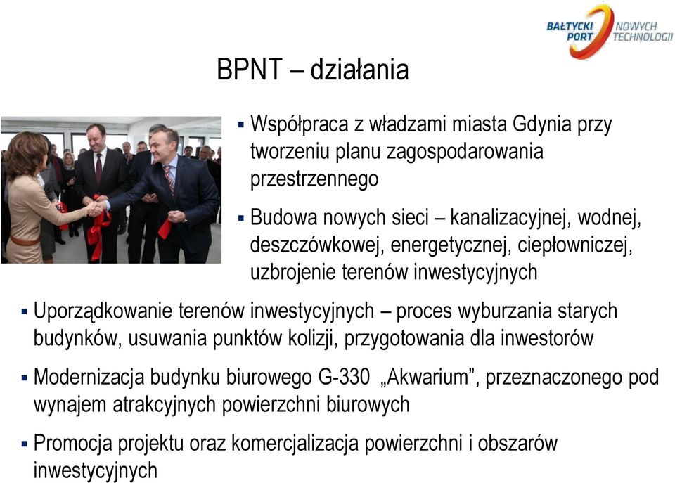 inwestycyjnych proces wyburzania starych budynków, usuwania punktów kolizji, przygotowania dla inwestorów Modernizacja budynku