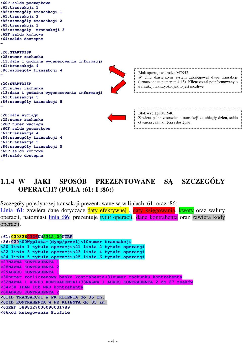 :61:transakcja 5 :86:szczególy transakcji 5 :20:data wyciągu :25:numer rachunku :28C:numer wyciągu :60F:saldo początkowe :61:transakcja 4 :86:szczególy transakcji 4 :61:transakcja 5 :86:szczególy