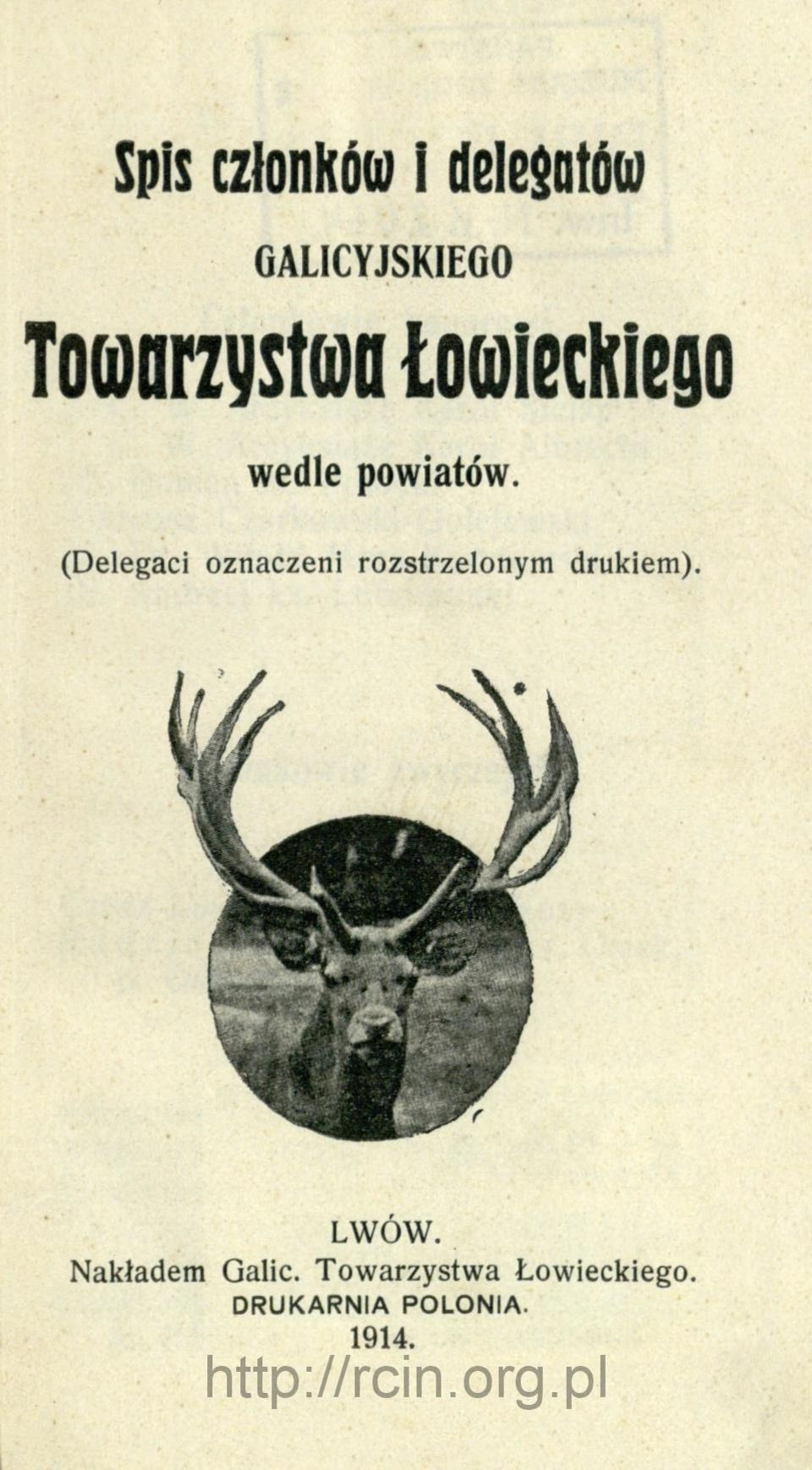 (Delegaci oznaczeni rozstrzelonym drukiem). LWÓW.