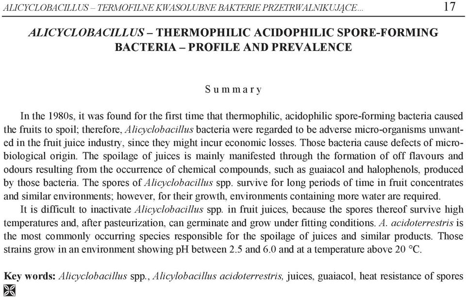 fruit juice industry, since they might incur economic losses. Those bacteria cause defects of microbiological origin.
