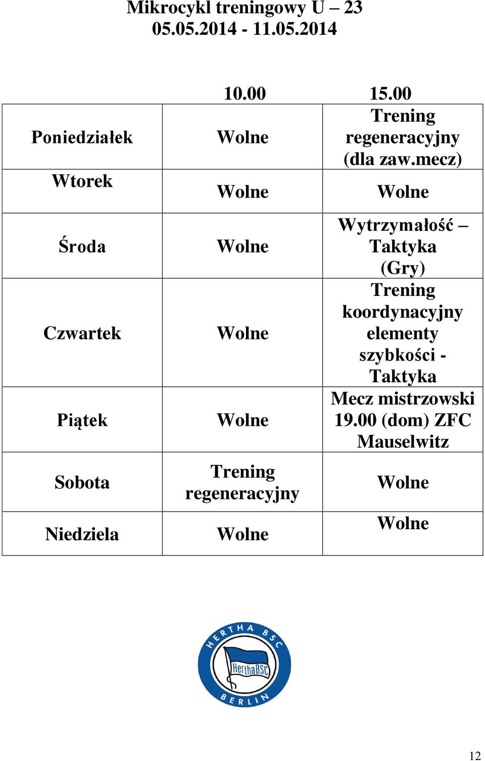 00 Trening Wolne regeneracyjny (dla zaw.