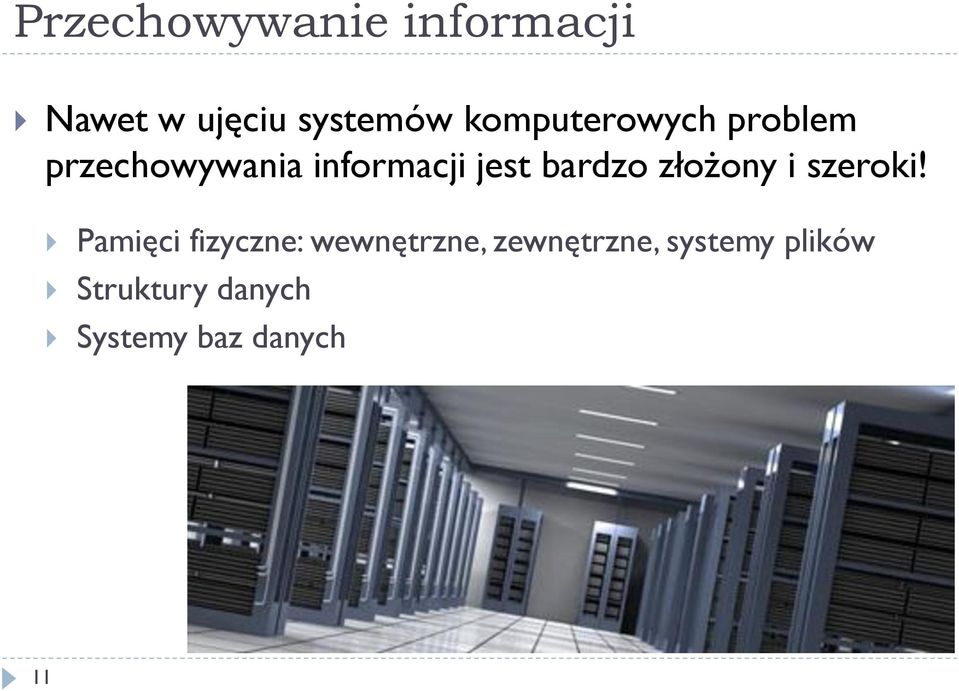 bardzo złożony i szeroki!