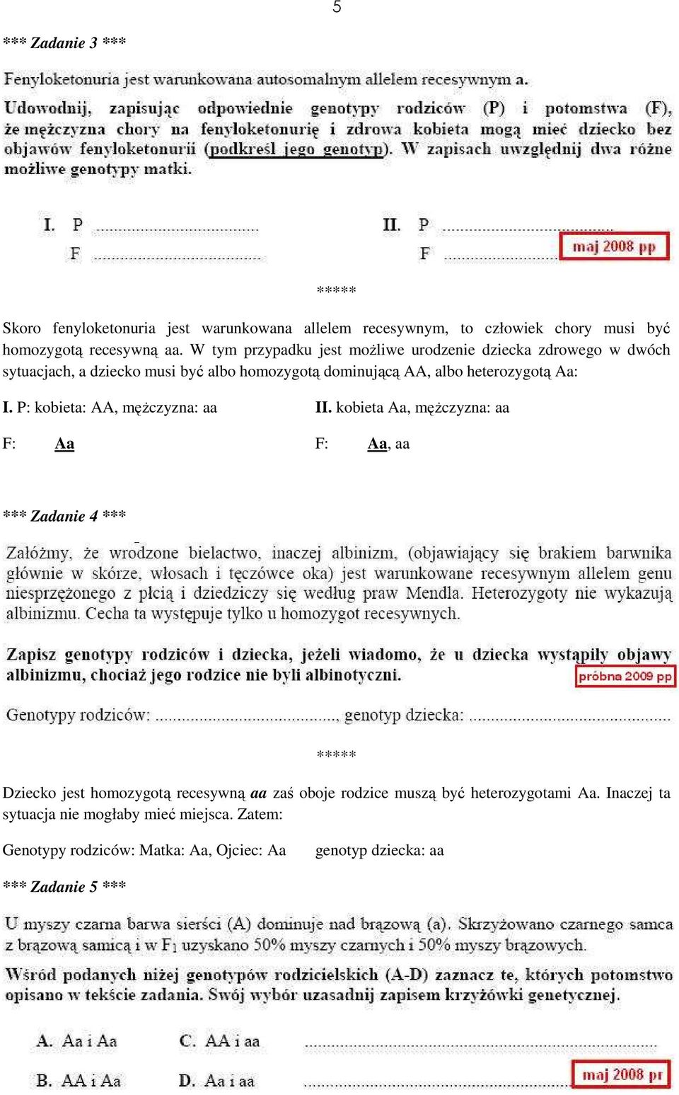 I. P: kobieta: AA, mężczyzna: aa II.