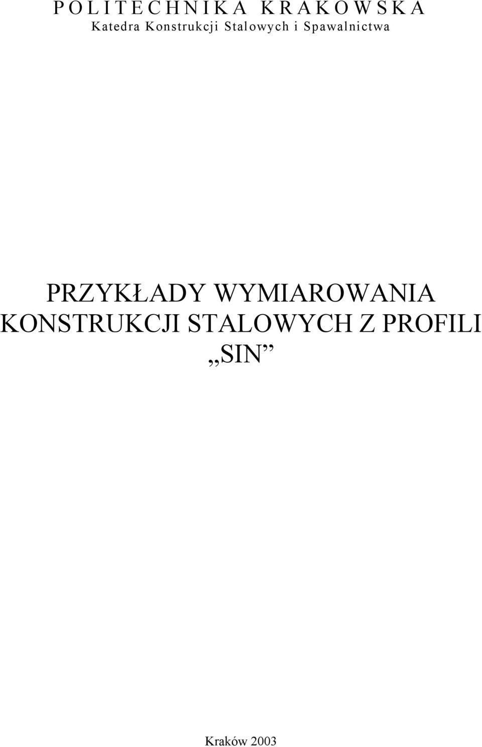 Spawalnictwa PRZYKŁADY