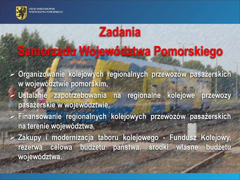 województwie, Finansowanie regionalnych kolejowych przewozów pasażerskich na terenie województwa, Zakupy i