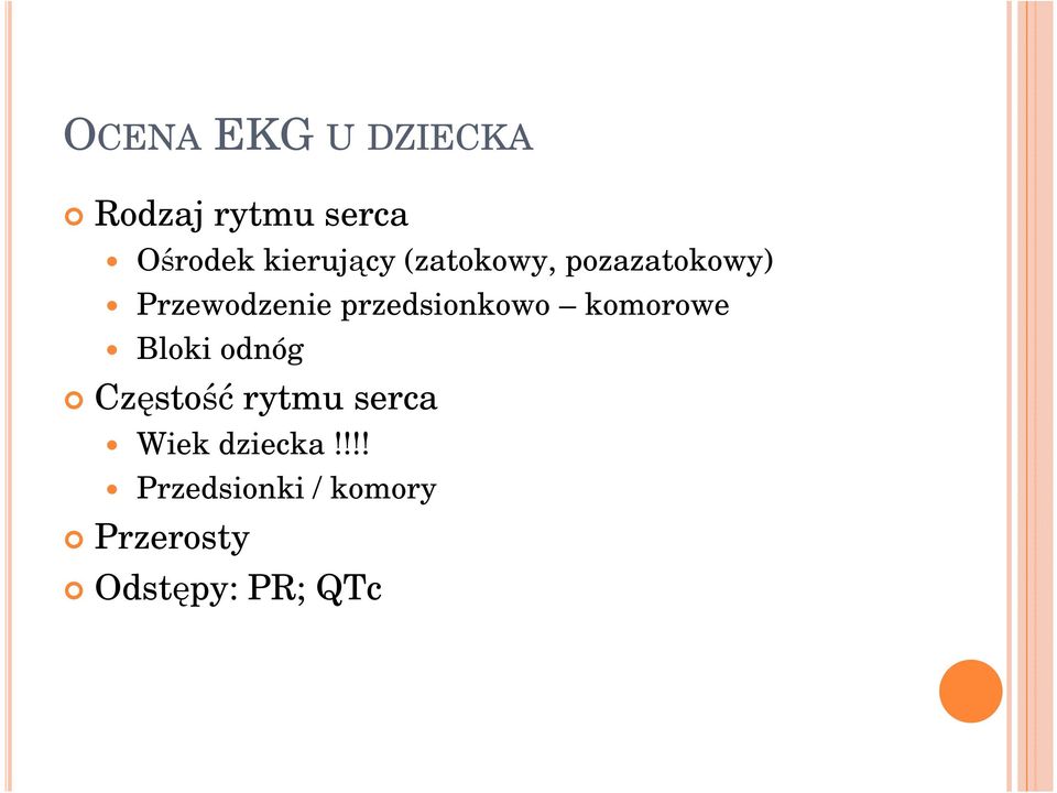 przedsionkowo komorowe Bloki odnóg Częstość rytmu