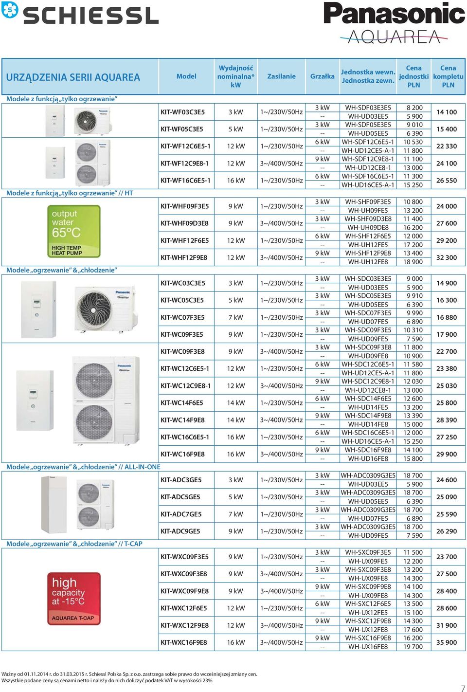 KIT-WHF12F9E8 e ogrzewanie & chłodzenie KIT-WC03C3E5 KIT-WC05C3E5 KIT-WC07F3E5 KIT-WC09F3E5 KIT-WC09F3E8 KIT-WC12C6E5-1 KIT-WC12C9E8-1 KIT-WC14F6E5 KIT-WC14F9E8 KIT-WC16C6E5-1 KIT-WC16F9E8 e