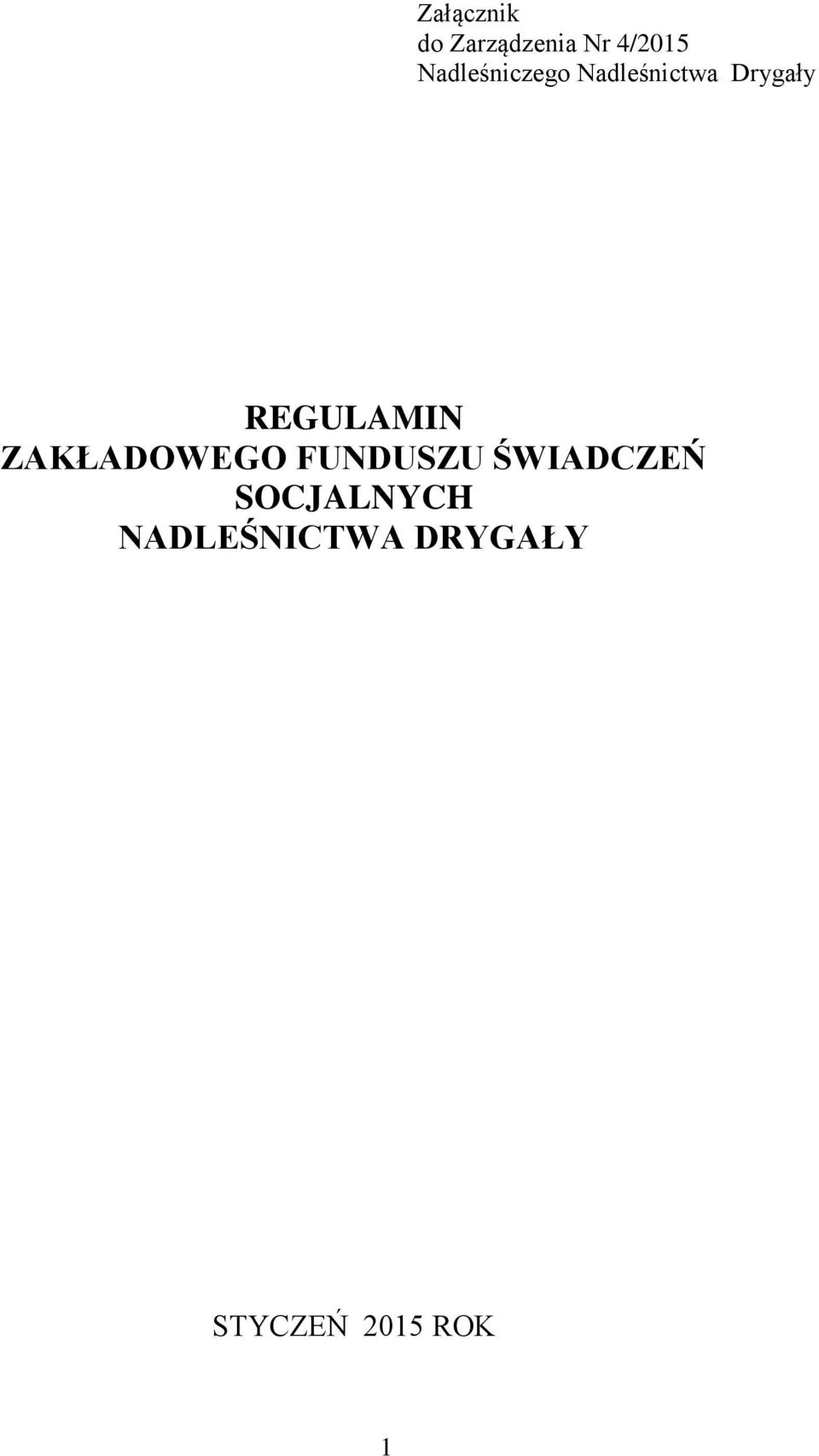 REGULAMIN ZAKŁADOWEGO FUNDUSZU ŚWIADCZEŃ