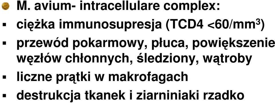 płuca, powiększenie węzłów chłonnych, śledziony,