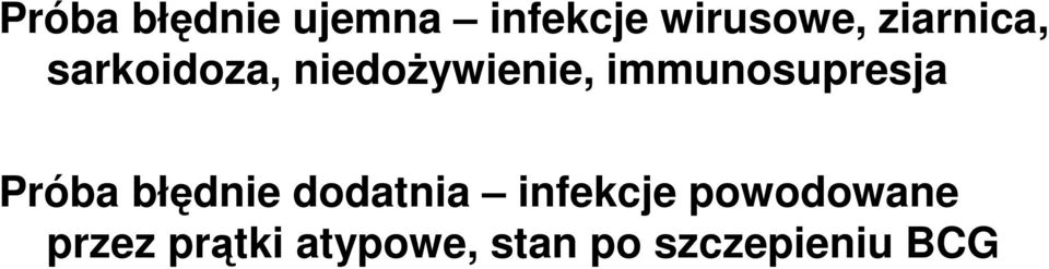 immunosupresja Próba błędnie dodatnia