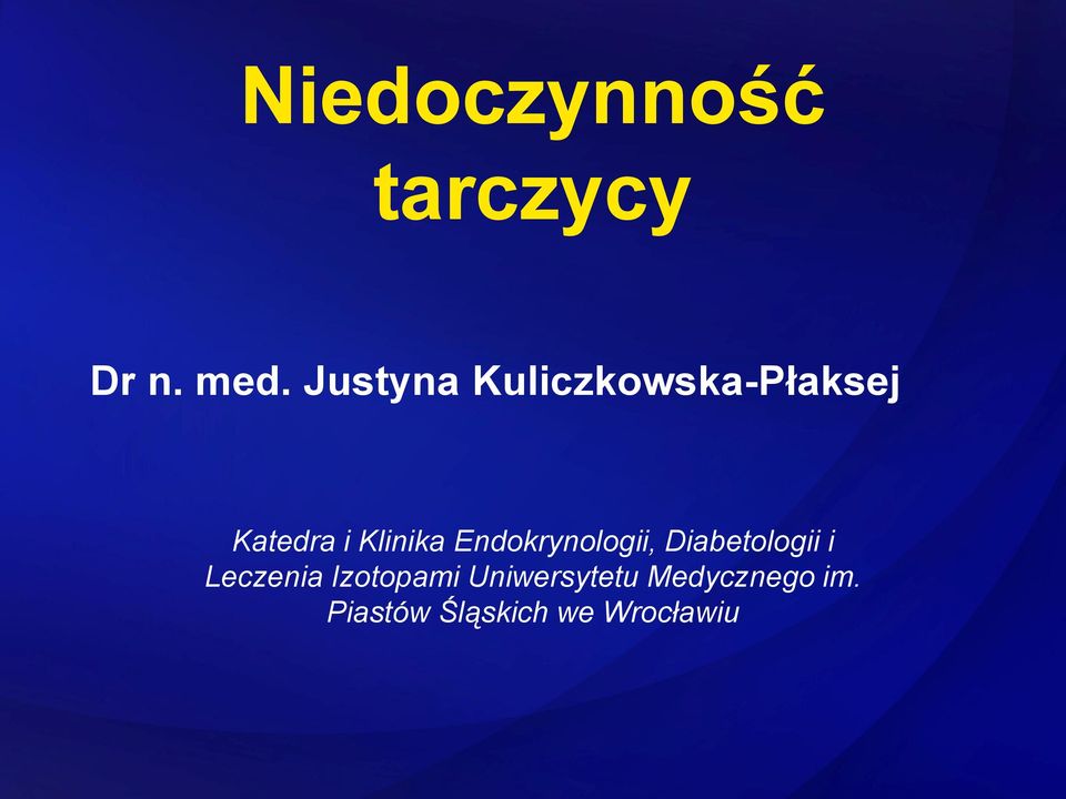 Endokrynologii, Diabetologii i Leczenia