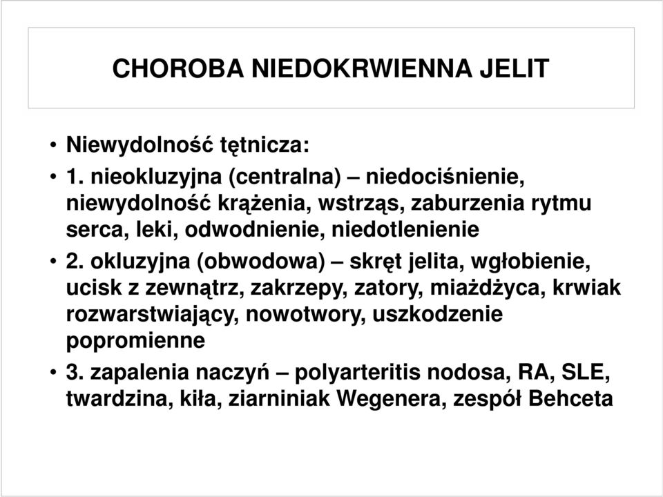 odwodnienie, niedotlenienie 2.