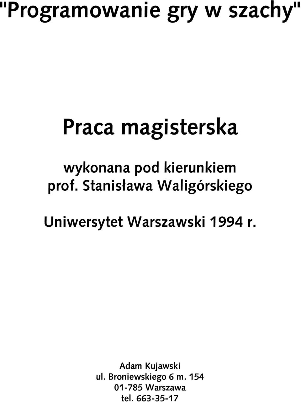 Stanisława Waligórskiego Uniwersytet Warszawski