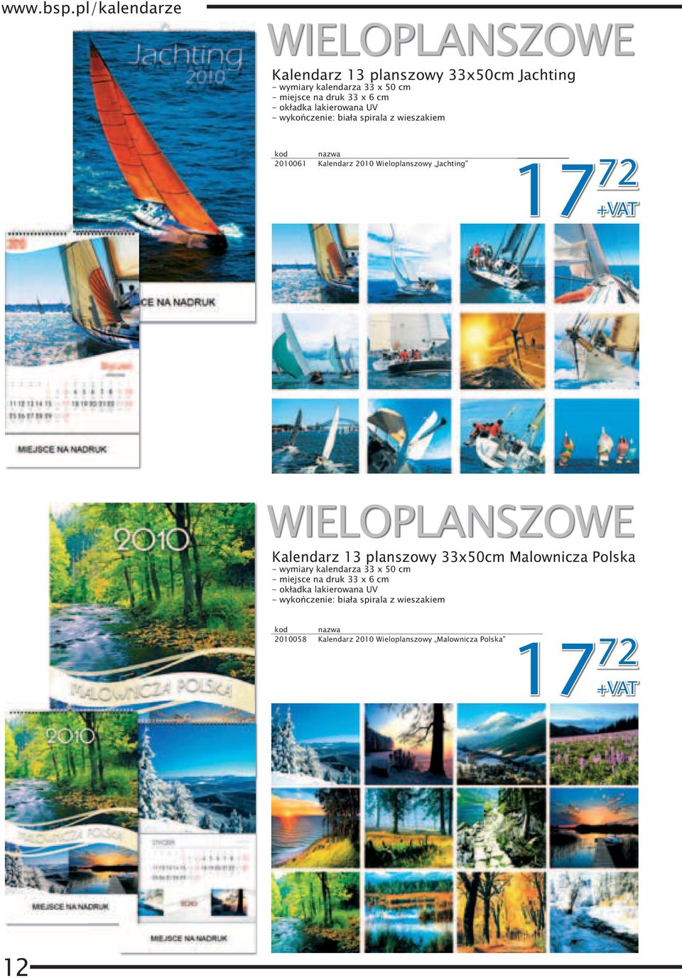 WIELOPLANSZOWE Kalendarz 13 planszowy 33x50cm Malownicza Polska - wymiary kalendarza 33 x 50 cm - miejsce na druk 33 x 6