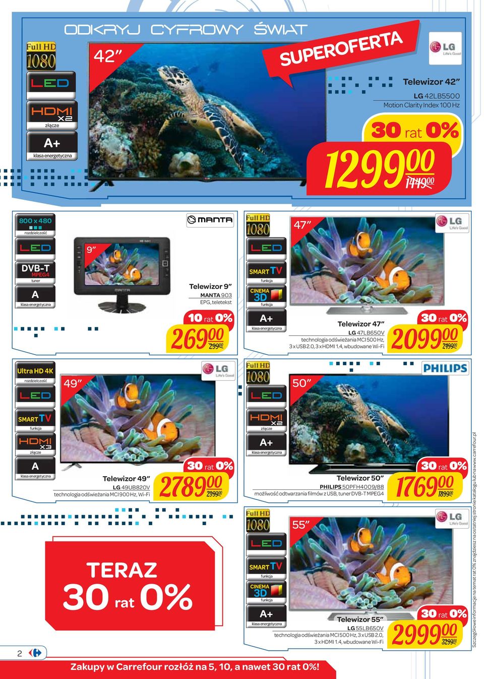 4, wbudowane Wi-Fi 20 00 24 00 Ultra HD 4K rozdzielczość LED 49 LED 50 SMARTTV 2 HDMI x3 A klasa energetyczna Telewizor 49 LG 49UB820V technologia odświeżania MCI 900 Hz, Wi-Fi 2789 00 29 00 HDMI x2