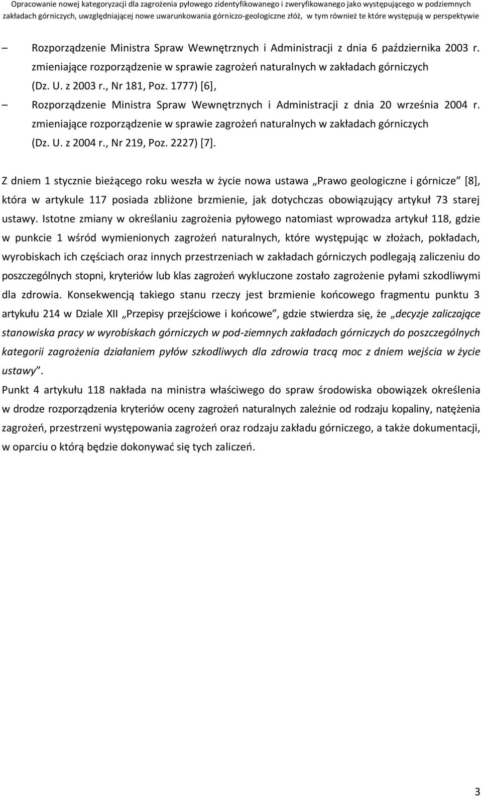 z 2004 r., Nr 219, Poz. 2227) [7].