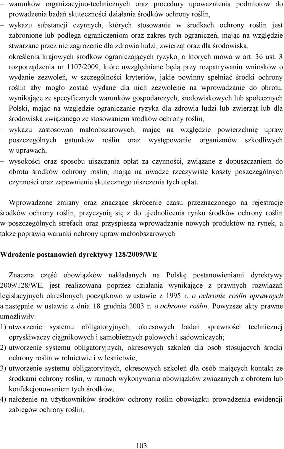 krajowych środków ograniczających ryzyko, o których mowa w art. 36 ust.