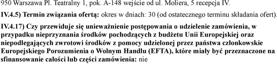 Unii Europejskiej oraz niepodlegających zwrotowi środków z pomocy udzielonej przez państwa członkowskie Europejskiego Porozumienia o