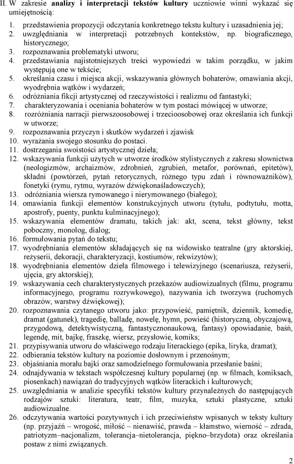 przedstawiania najistotniejszych treści wypowiedzi w takim porządku, w jakim występują one w tekście; 5.