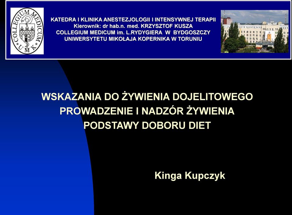 RYDYGIERA W BYDGOSZCZY UNIWERSYTETU MIKOŁAJA KOPERNIKA W TORUNIU