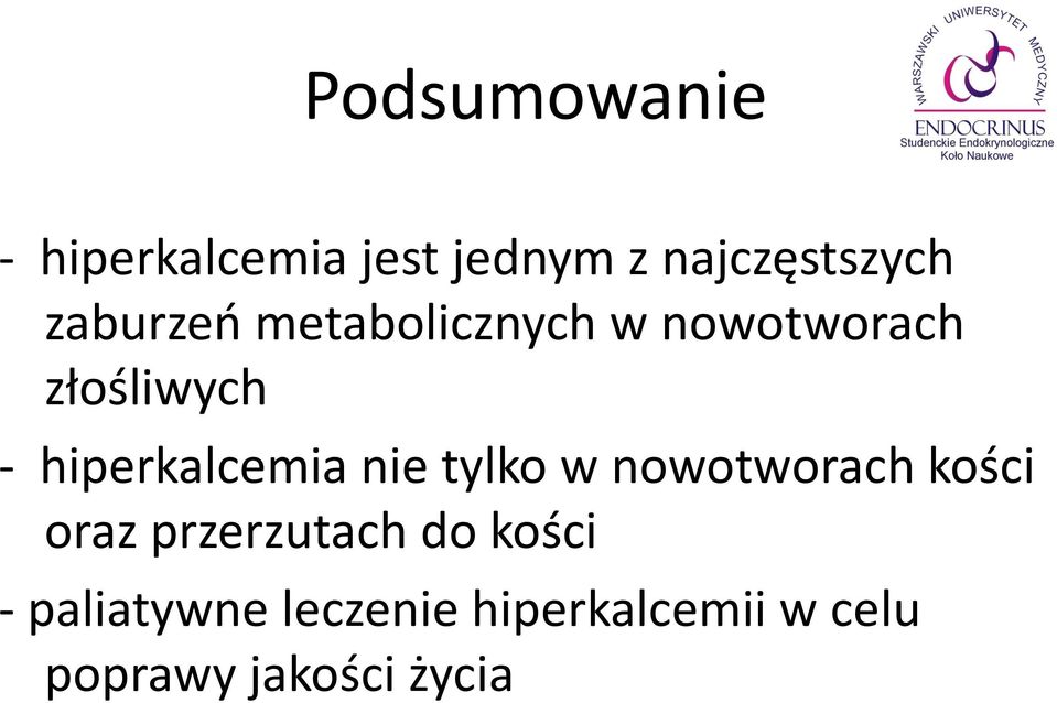 hiperkalcemia nie tylko w nowotworach kości oraz przerzutach