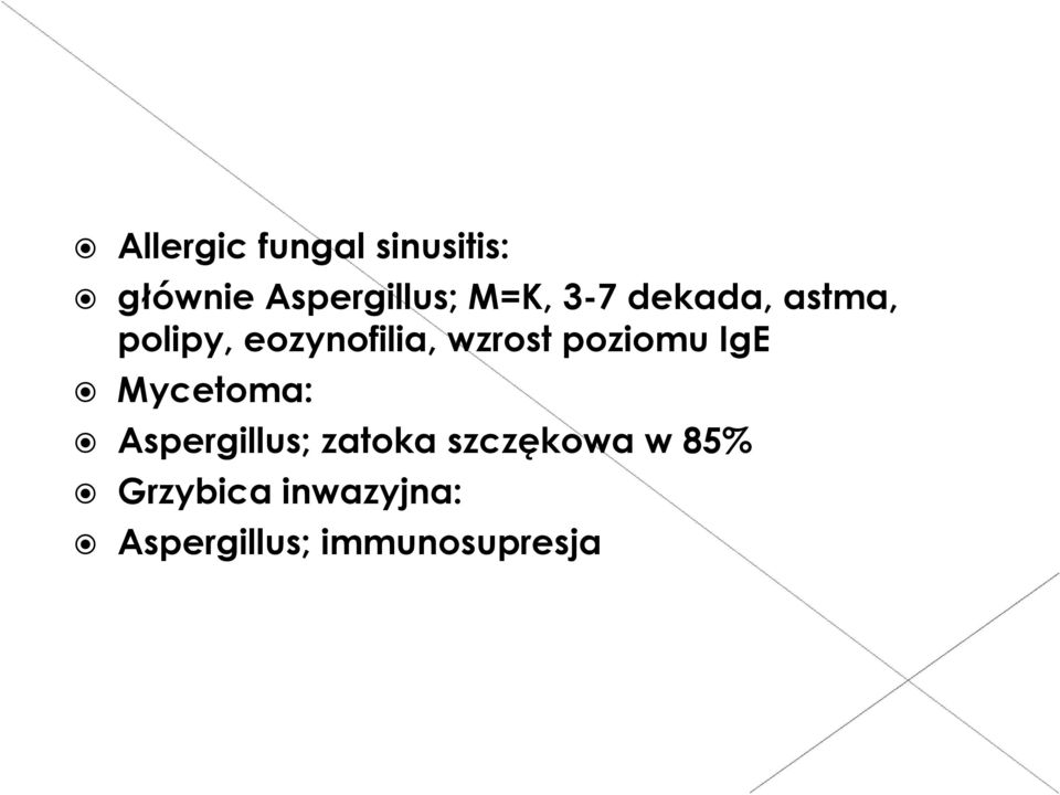poziomu IgE Mycetoma: Aspergillus; zatoka szczękowa