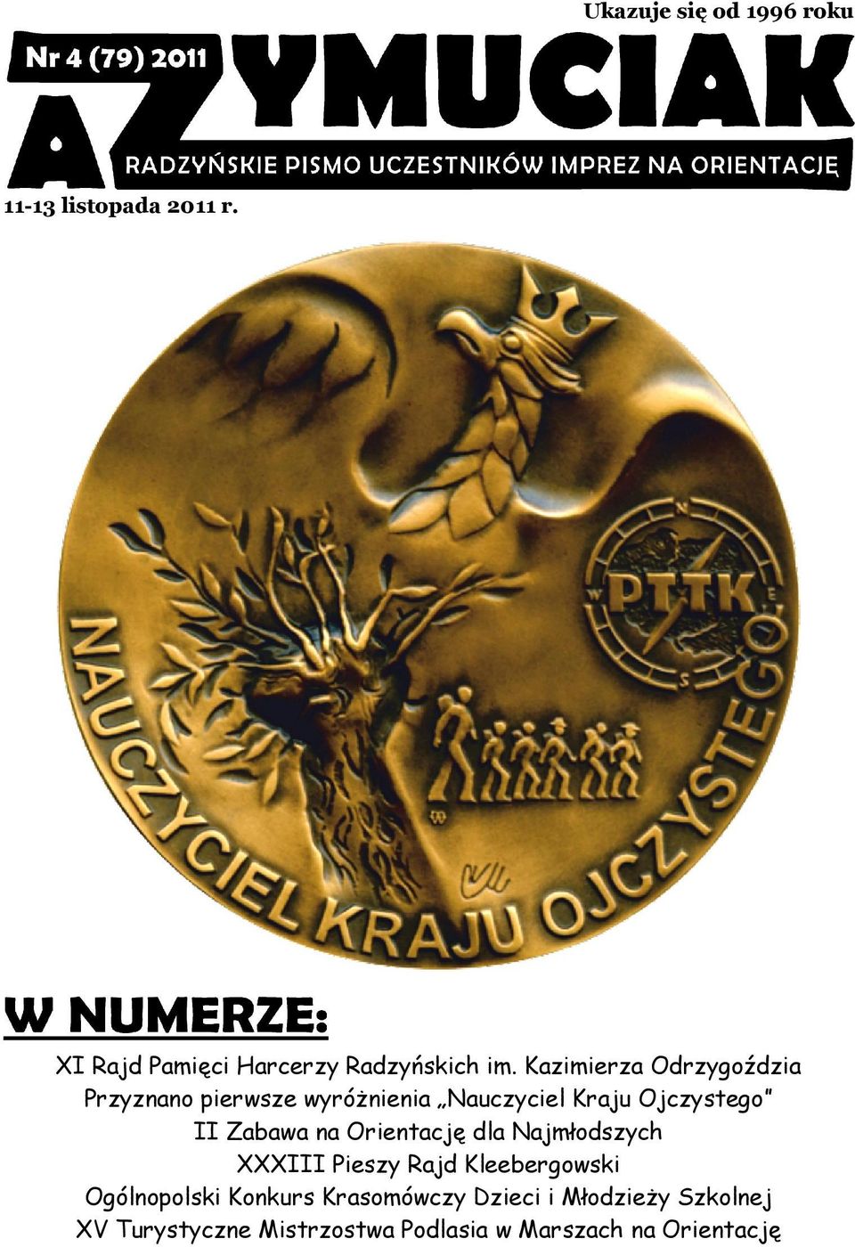 Zabawa na Orientację dla Najmłodszych XXXIII Pieszy Rajd Kleebergowski Ogólnopolski Konkurs