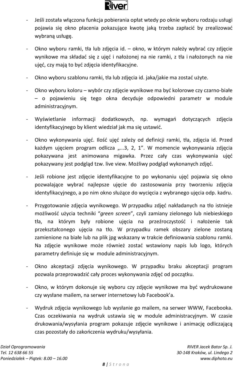 okno, w którym należy wybrać czy zdjęcie wynikowe ma składać się z ujęć i nałożonej na nie ramki, z tła i nałożonych na nie ujęć, czy mają to być zdjęcia identyfikacyjne.