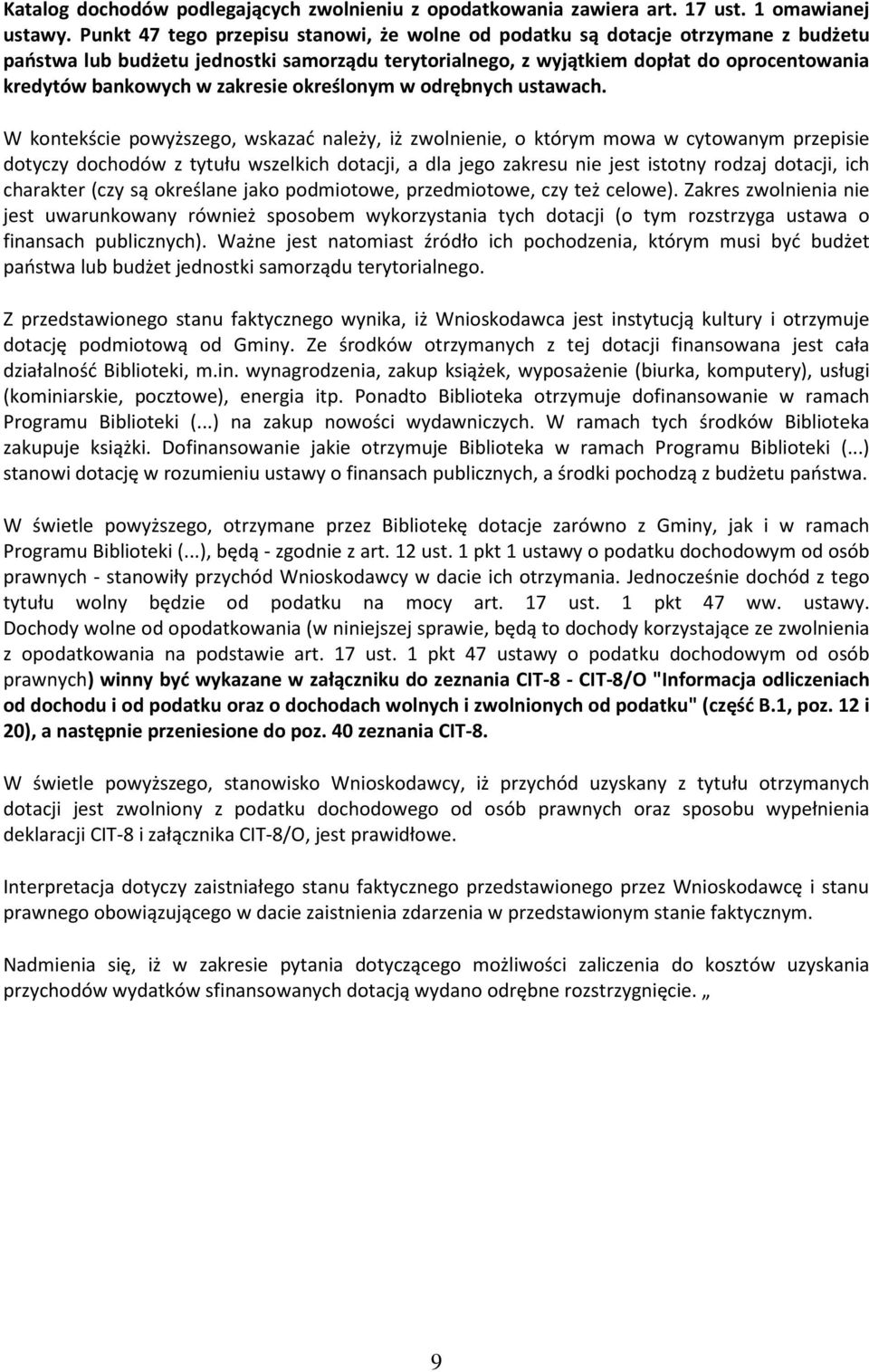 zakresie określonym w odrębnych ustawach.