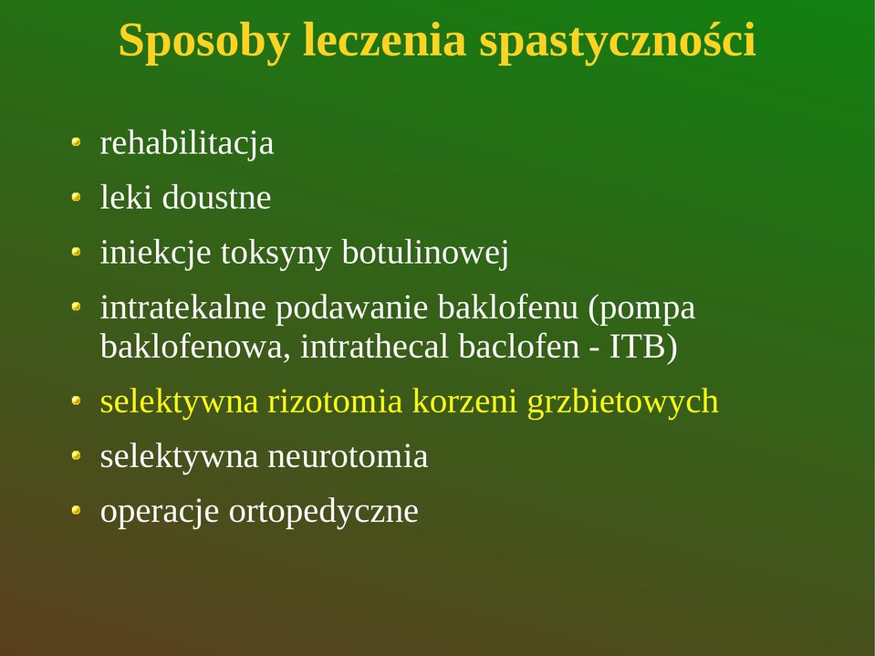 (pompa baklofenowa, intrathecal baclofen - ITB) selektywna